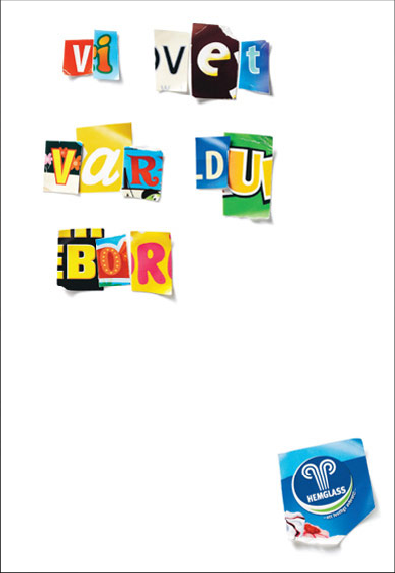 Vi vet var du bor, Hemglass